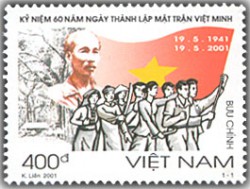 Kỷ niệm 60 năm ngày thành lập Mặt trận Việt Minh (19/5/1941 - 19/5/2001)